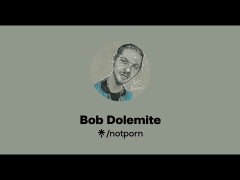 @NotPorn Bob Dolemite Shout Outs